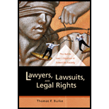 Lawyers, Lawsuits, and Legal Rights : Battle over Litigation in American Society