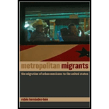 Metropolitan Migrants: The Migration of Urban Mexicans to the United States