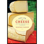 Life of Cheese: Crafting Food and Value in America