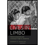 Lives in Limbo: Undocumented and Coming of Age in America