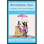 Reversing Sail: A History of the African Diaspora