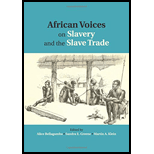 African Voices on Slavery and the Slave Trade: Volume 1, The Sources