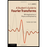 Student's Guide to Fourier Transforms