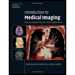 Introduction to Medical Imaging: Physics, Engineering and Clinical Applications