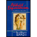 Abstract Expressionism : A Critical Record