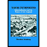 Nature Incorporated : Industrialization and the Waters of New England