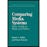 Comparing Media Systems : Three Models of Media and Politics