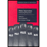 Police Innovation : Contrasting Perspectives