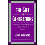 Gift of Generations : Japanese and American Perspectives on Aging and the Social Contract