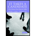 It Takes a Candidate : Why Women Don't Run for Office