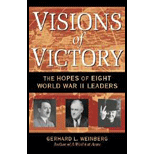 Visions of Victory: The Hopes of Eight World War II Leaders