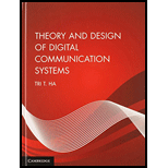 Theory and Design of Digital Communication Systems