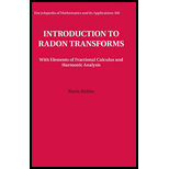 Introduction to Radon Transforms: With Elements of Fractional Calculus and Harmonic Analysis