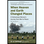 When Heaven and Earth Changed Places: A Vietnamese Woman's Journey from War to Peace