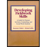 Developing Fieldwork Skills: A Guide for Human Services, Counseling, and Social Work Students