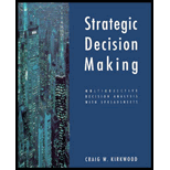 Strategic Decision Making : Multiobjective Decision Analysis with Spreadsheets