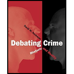 Debating Crime: Rhetoric and Reality (Custom)
