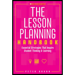 Lesson Planning Handbook: Essential Strategies That Inspire Student Thinking and Learning