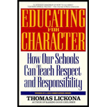 Educating for Character: How Our Schools Can Teach Respect and Responsibility