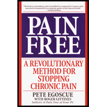Pain Free : Revolutionary Method for Stopping Chronic Pain
