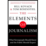 Elements of Journalism : What Newspeople Should Know and the Public Should Expect