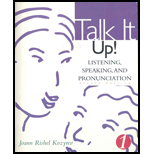 Talk It up! : Listening, Speaking, and Pronunciation - With Tape