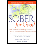 Sober for Good: New Solutions for Drinking Problems - Advice from Those Who Have Succeeded