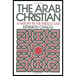 Arab Christian : History in the Middle East