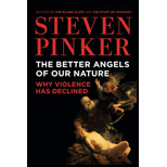 Better Angels of Our Nature: Why Violence Has Declined