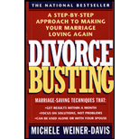 Divorce Busting : A Step-By-Step Approach to Making Your Marriage Loving Again