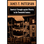 America's Struggle Against Poverty in Twentieth Century