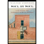 Soul by Soul: Life Inside the Antebellum Slave Market