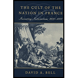 Cult of the Nation in France : Inventing Nationalism, 1680-1800