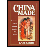 China Made : Consumer Culture and the Creation of the Nation