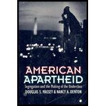 American Apartheid: Segregation and the Making of the Underclass