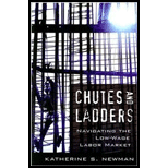 Chutes and Ladders: Navigating the Low-Wage Labor Market