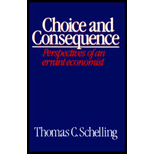 Choice and Consequence : Perspectives of an Errant Economist