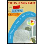 Girl with the Brown Crayon: How Children Use Stories to Shape Their Lives