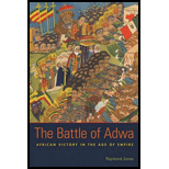 Battle of Adwa: African Victory in the Age of Empire
