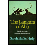 Langurs of Abu : Female and Male Strategies of Reproduction