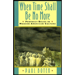 When Time Shall Be No More: Prophecy Belief in Modern Culture