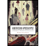 American Apocalypse: A History of Modern Evangelicalism