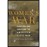 Women's War: Fighting and Surviving the American Civil War
