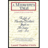 Midwife's Tale: The Life of Martha Ballard, Based on Her Diary, 1785-1812