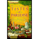 Tastes of Paradise: A Social History of Spices, Stimulants, and Intoxicants