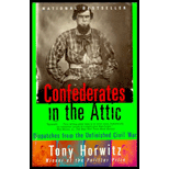 Confederates in the Attic: Dispatches from the Unfinished Civil War