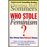 Who Stole Feminism? How Women have Betrayed Women