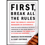 First, Break All the Rules: What The Worlds Greatest Managers Do Differently