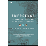 Emergence: The Connected Lives Of Ants, Brains, Cities, And Software