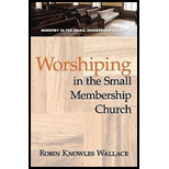 Worshiping in the Small Membership Church